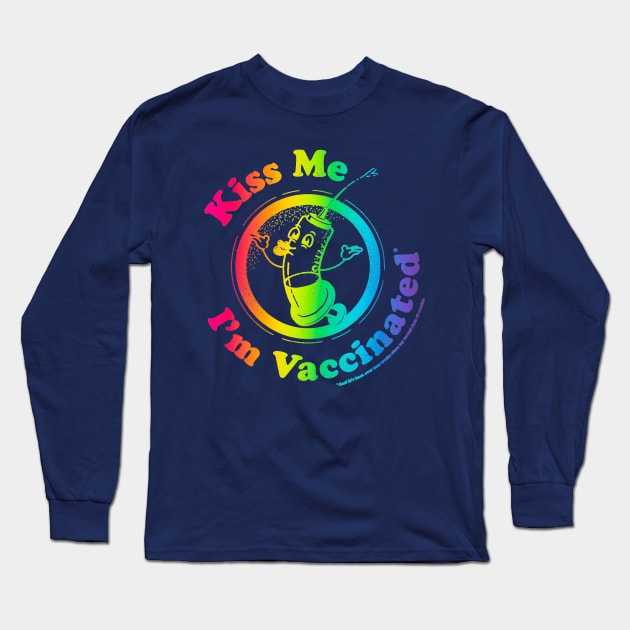 Kiss Me I'm Vaccinated! - Rainbow Long Sleeve T-Shirt by PuddleShark